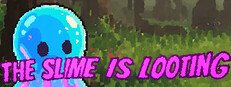 The Slime is Looting cover