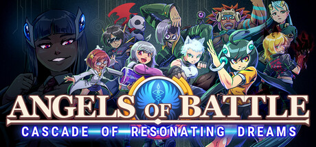 Angels of Battle: Cascade Of Resonating Dreams header art
