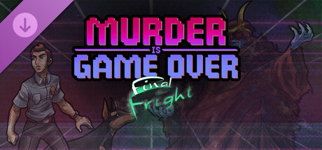 Capa oficial de Murder Is Game Over: Final Fright