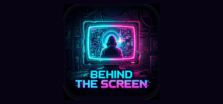 Behind the Screen