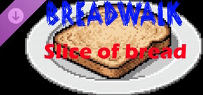 Breadwalk - Slice of bread supporter's pack.
