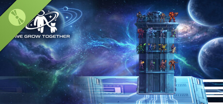 We Grow Together Demo