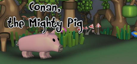 Conan the mighty pig Cover Image