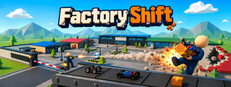 Factory Shift Banner