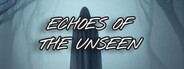 Echoes Of The Unseen