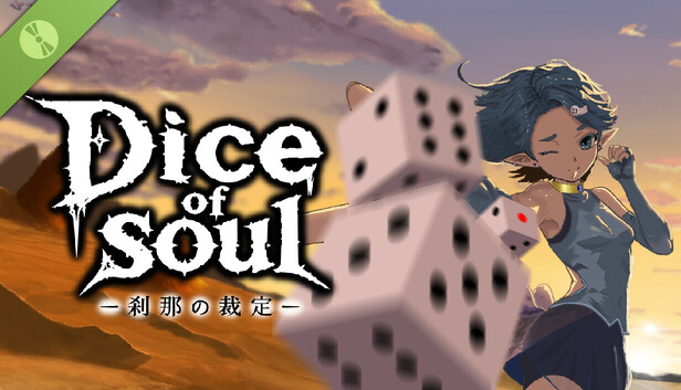 Dice of Soul：刹那の裁定 Demo