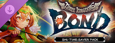 Three Kingdoms:BOND - Shu Time-Saver Pack -