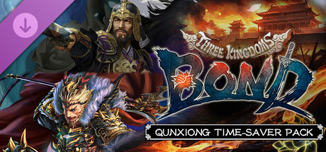 Three Kingdoms:BOND - Qunxiong Time-Saver Pack -
