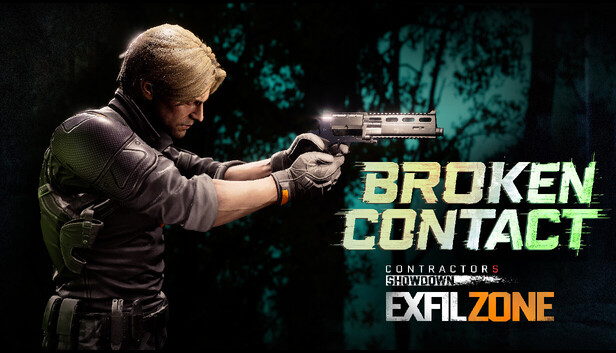 Contractors Showdown : ExfilZone - Broken Contact