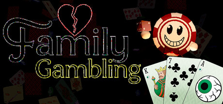 Family Gambling