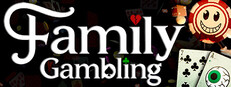 Family Gambling