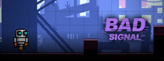 Bad Signal Banner