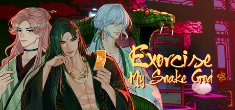 Exorcise My Snake God