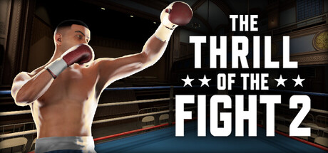 The Thrill of the Fight 2 header art