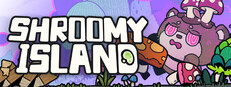 SHROOMY ISLAND
