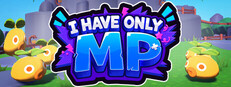 I Have Only MP cover
