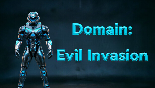 Domain: Evil Invasion