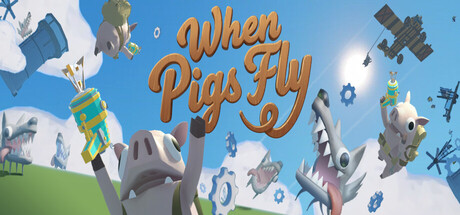 When Pigs Fly
