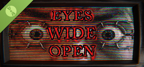 Eyes Wide Open Demo
