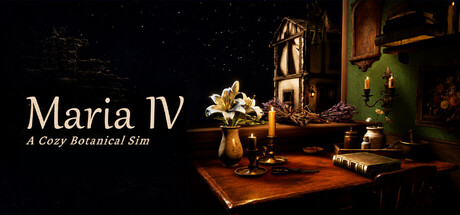 Maria IV: A Cozy Botanical Sim — Steam game cover