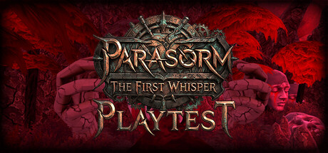 Parasorm: The First Whisper Playtest