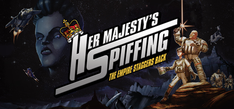 Her Majesty's SPIFFING banner image