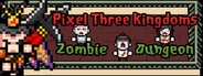 Pixel Three Kingdoms: Zombie Dungeon