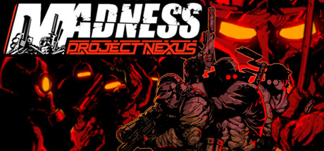 Steam header art for MADNESS: Project Nexus