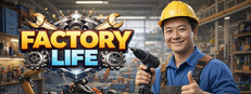 Factory Life Playtest