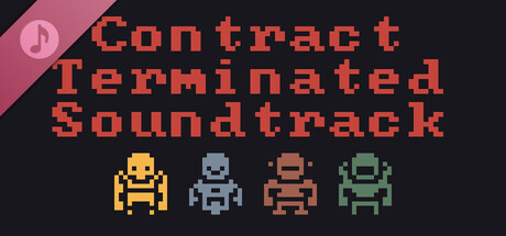 Contract Terminated Soundtrack