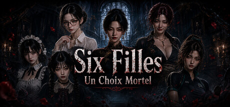 Six Filles : Un Choix Mortel