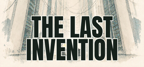 The Last Invention — Steam game cover