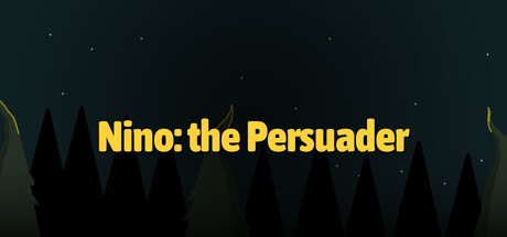 Nino: the Persuader