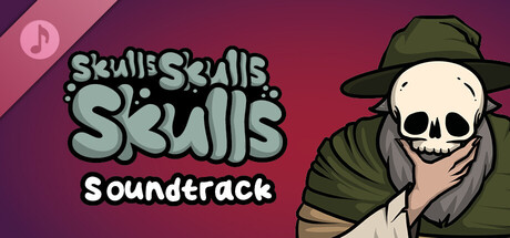 Skulls Skulls Skulls Soundtrack