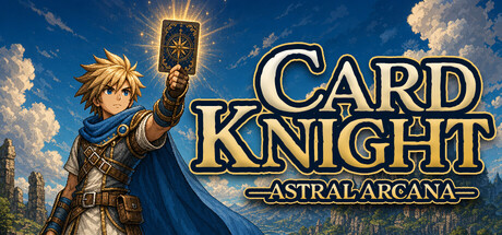 Card Knight: Astral Arcana