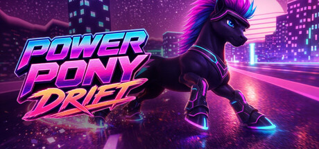Power Pony Drift