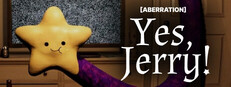 [ABERRATION] Yes, Jerry!