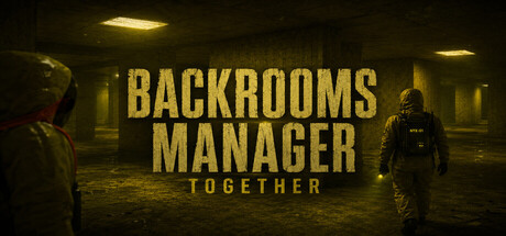 Backrooms Manager - Together