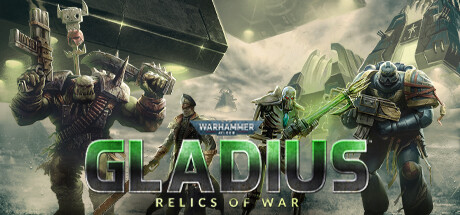 Warhammer 40,000: Gladius - Relics of War technical specifications for computer