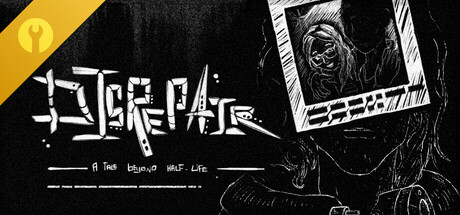 DISREPAIR — A Tale Beyond Half-Life