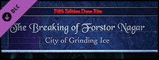 Fantasy Grounds - The Breaking of Forstor Nagar (5E) Small Capsule Image