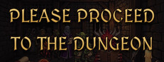 Please Proceed To The Dungeon cover
