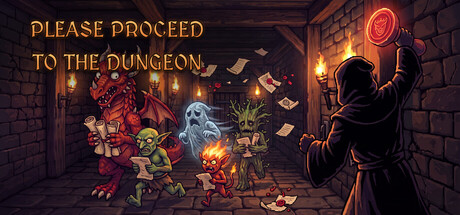 Please Proceed To The Dungeon