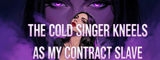 The Cold Singer Kneels as My Contract Slave cover