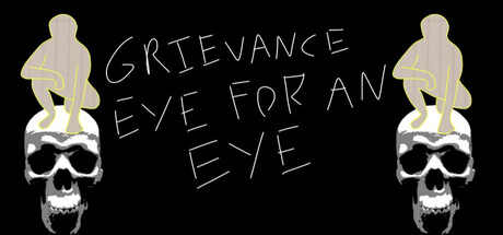 Grievance: Eye for an Eyeの作品画像