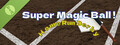 Super Magic Ball ! Home Run Derby Demo
