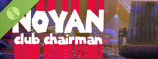 Noyan: Club Chairman Demo