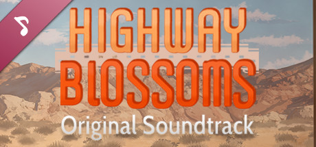 Highway Blossoms - Original Soundtrack banner image