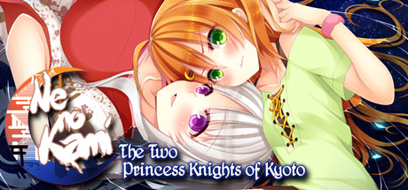 Ne no Kami: The Two Princess Knights of Kyoto header art