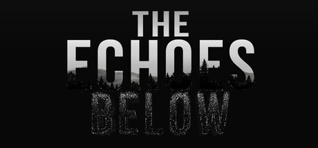 The Echoes Below